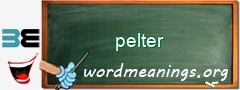 WordMeaning blackboard for pelter